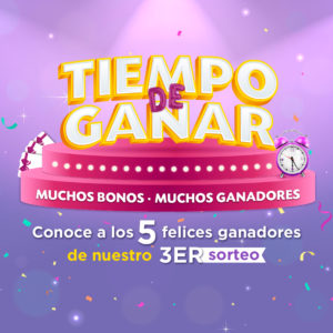 ¡Tiempo de Ganar! Ganadores tercer sorteo.