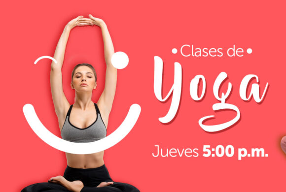 Clase de Yoga · Todos los jueves · 5:00 p.m. 