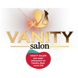 Llega Vanity Salon a Camino Real.