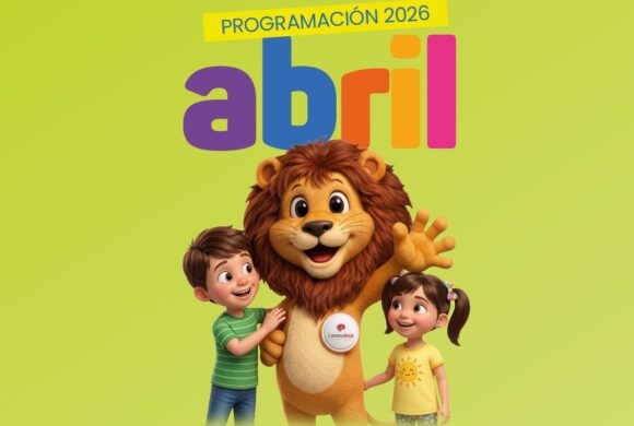 Abril 2026, llega la programación para el mes del niño