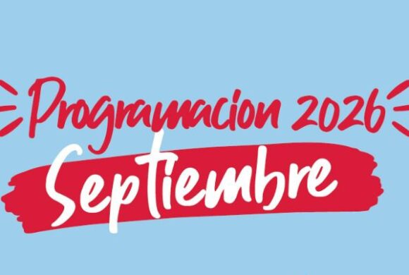 Septiembre 2026, Amor y amistad lo viviremos con mucha música